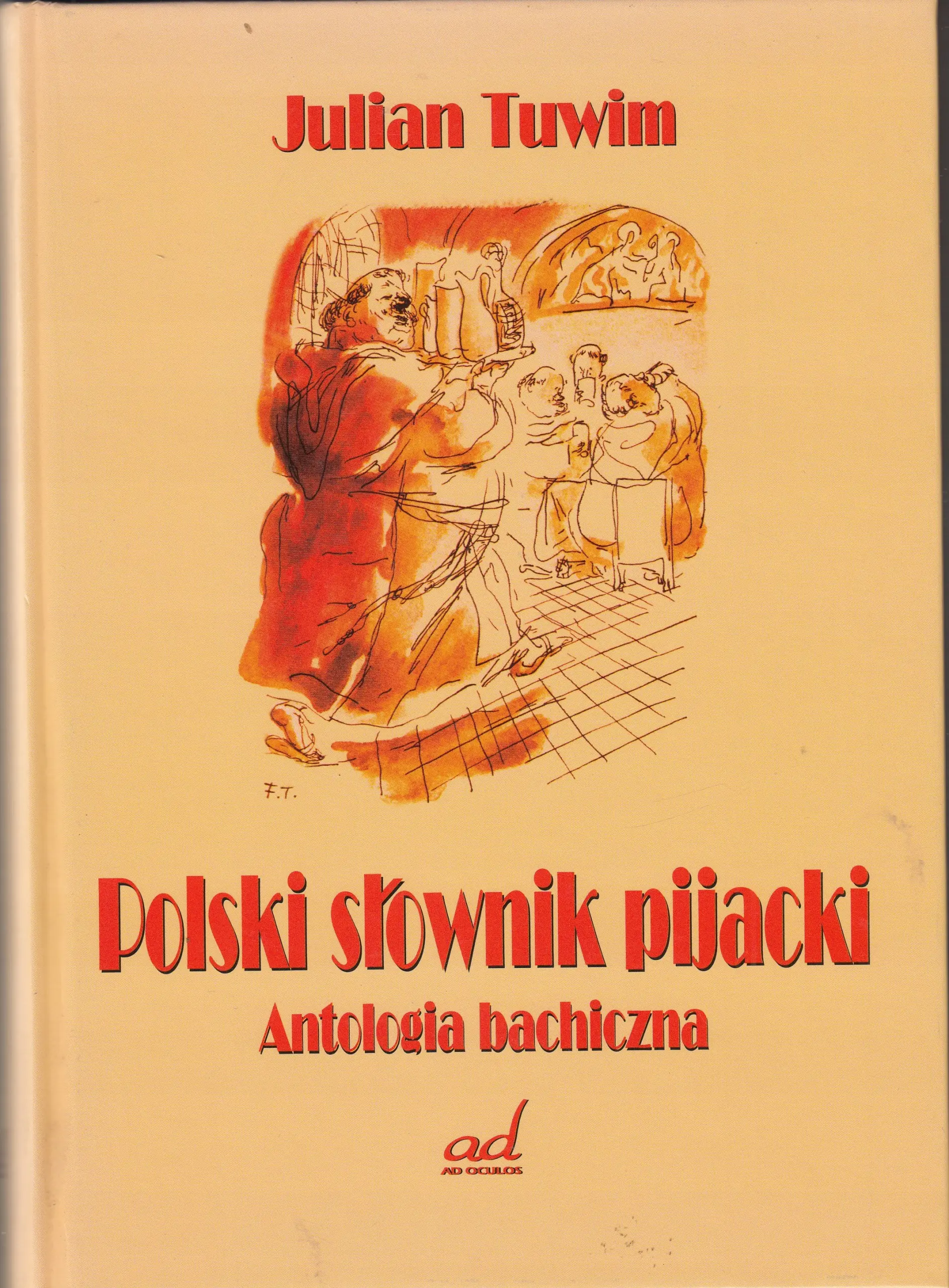 Książka - Polski słownik pijacki. Antologia bachiczna