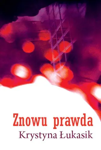Książka - Znowu prawda - Krystyna Łukasik - 