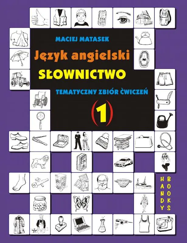 Książka - Język angielski. Słownictwo. Część 1