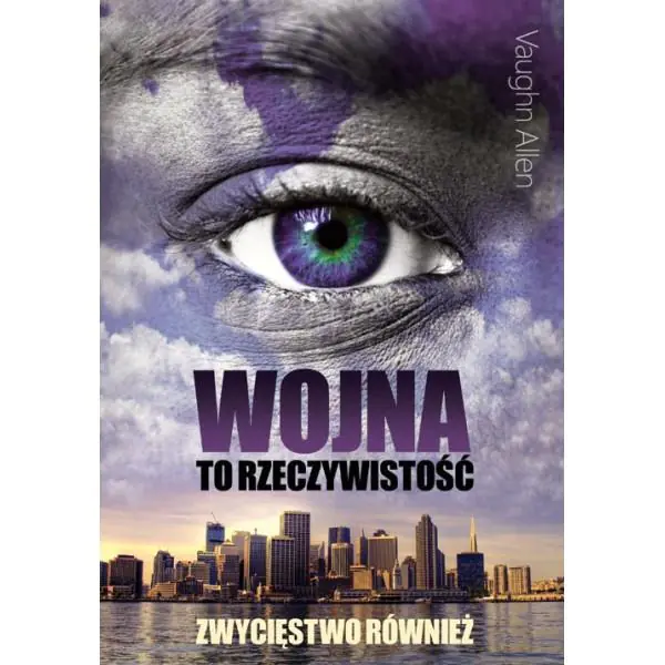 Książka - Wojna to rzeczywistość