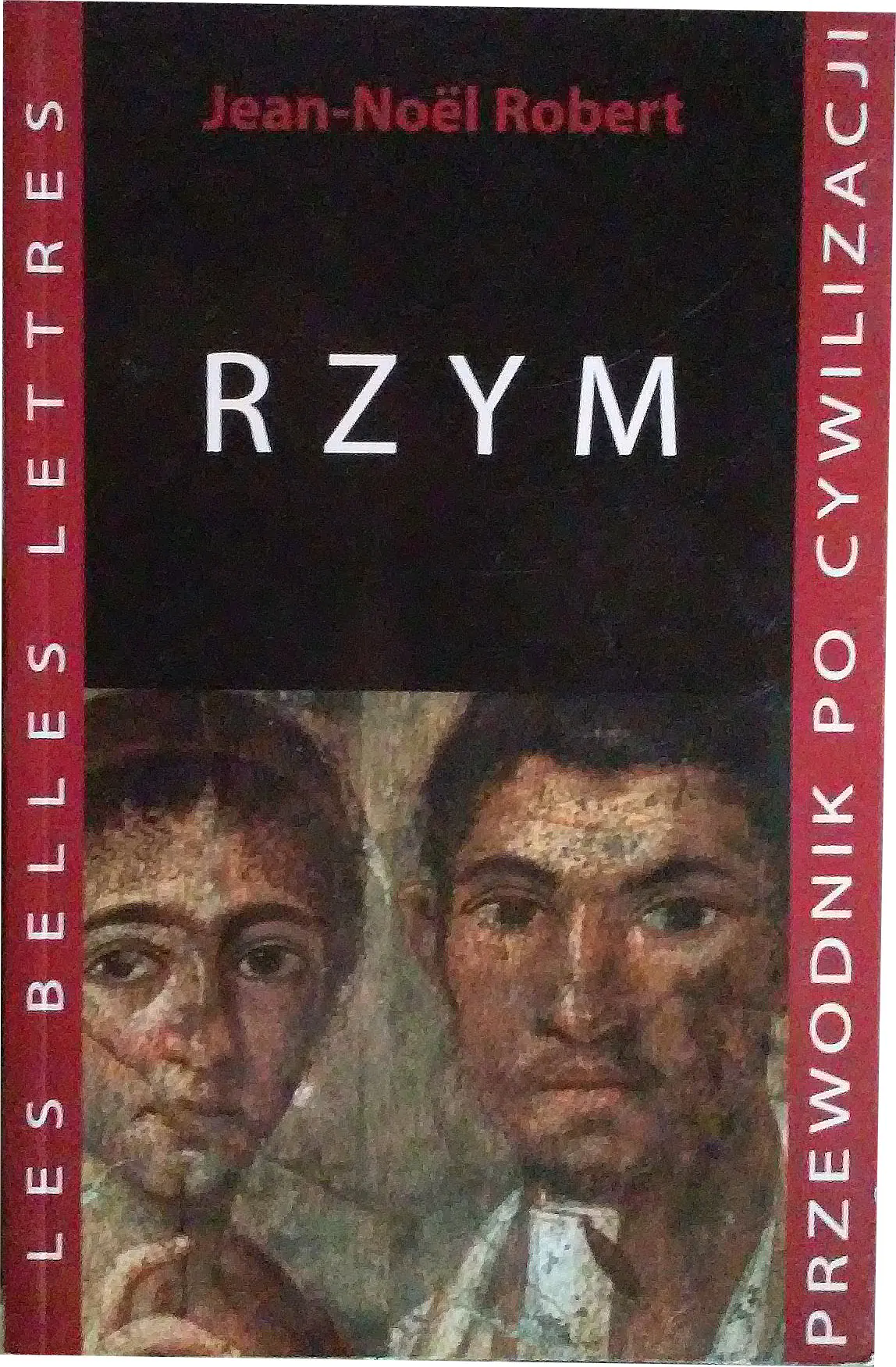 Książka - Rzym. Przewodnik po Cywilizacji
