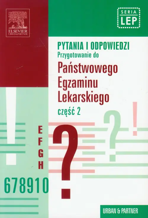 Książka - Pytania i odpowiedzi. Przygotowanie do Państwowego Egzaminu Lekarskiego. Część 2
