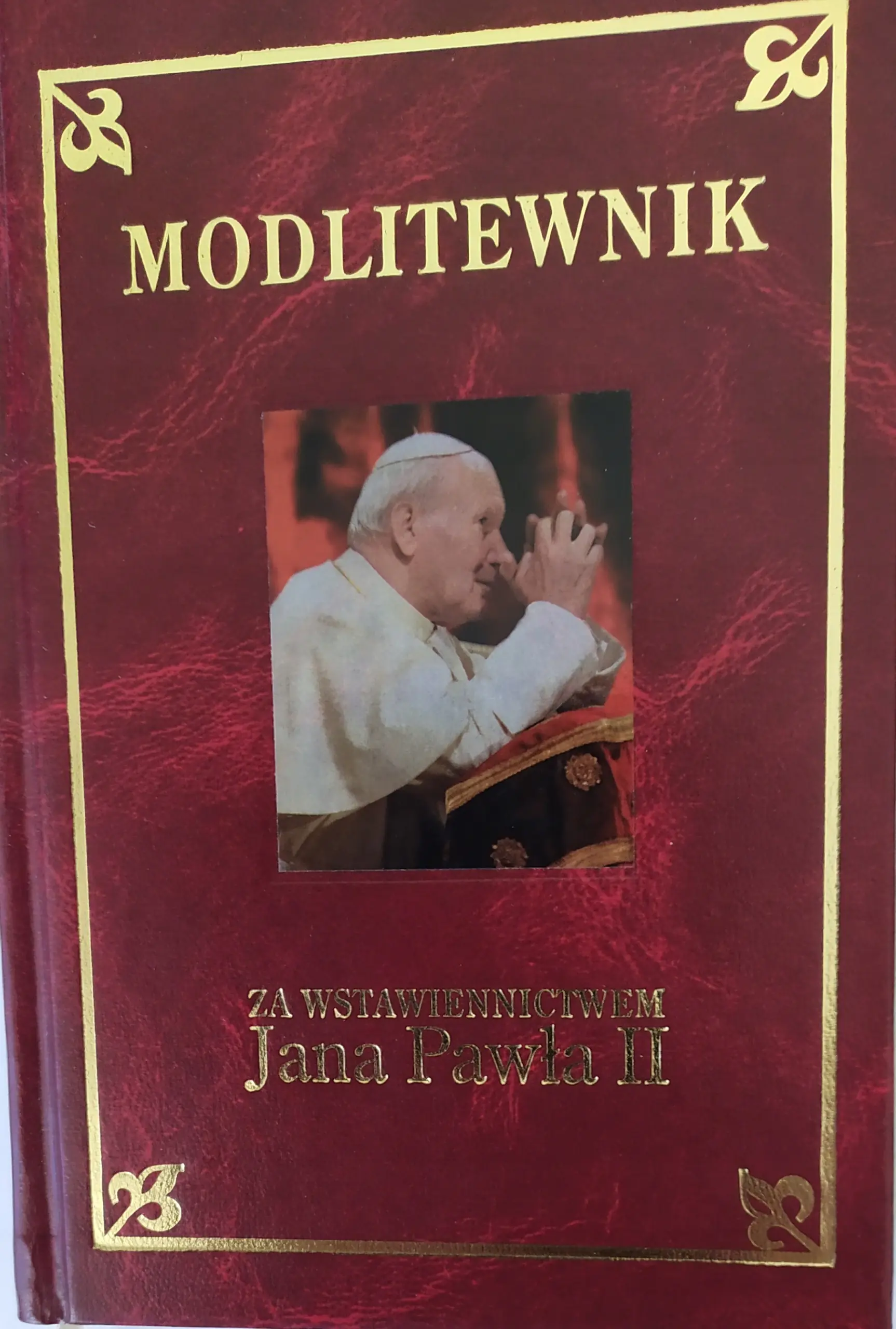 Książka - Modlitewnik za wstawiennictwem Jana Pawła II