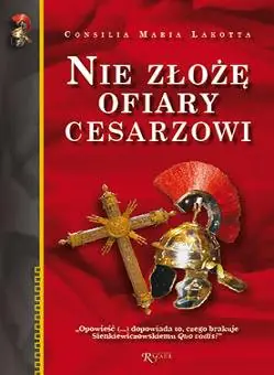 Książka - Nie złożę ofiary cesarzowi