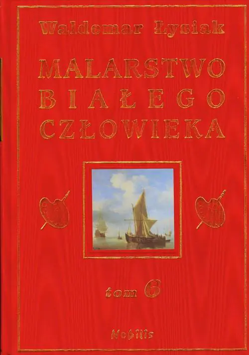 Książka - Malarstwo białego człowieka tom 6
