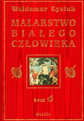 Książka - Malarstwo białego człowieka. Tom 4