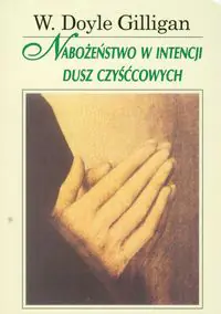 Książka - Nabożeństwo w intencji dusz czyśćcowych