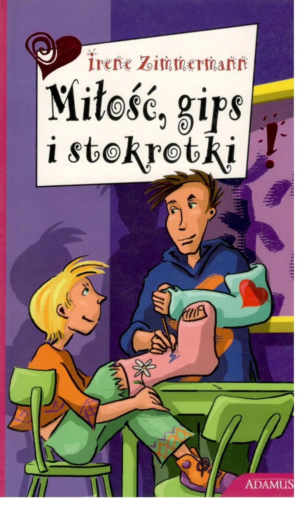 Książka - Miłość, gips i stokrotki