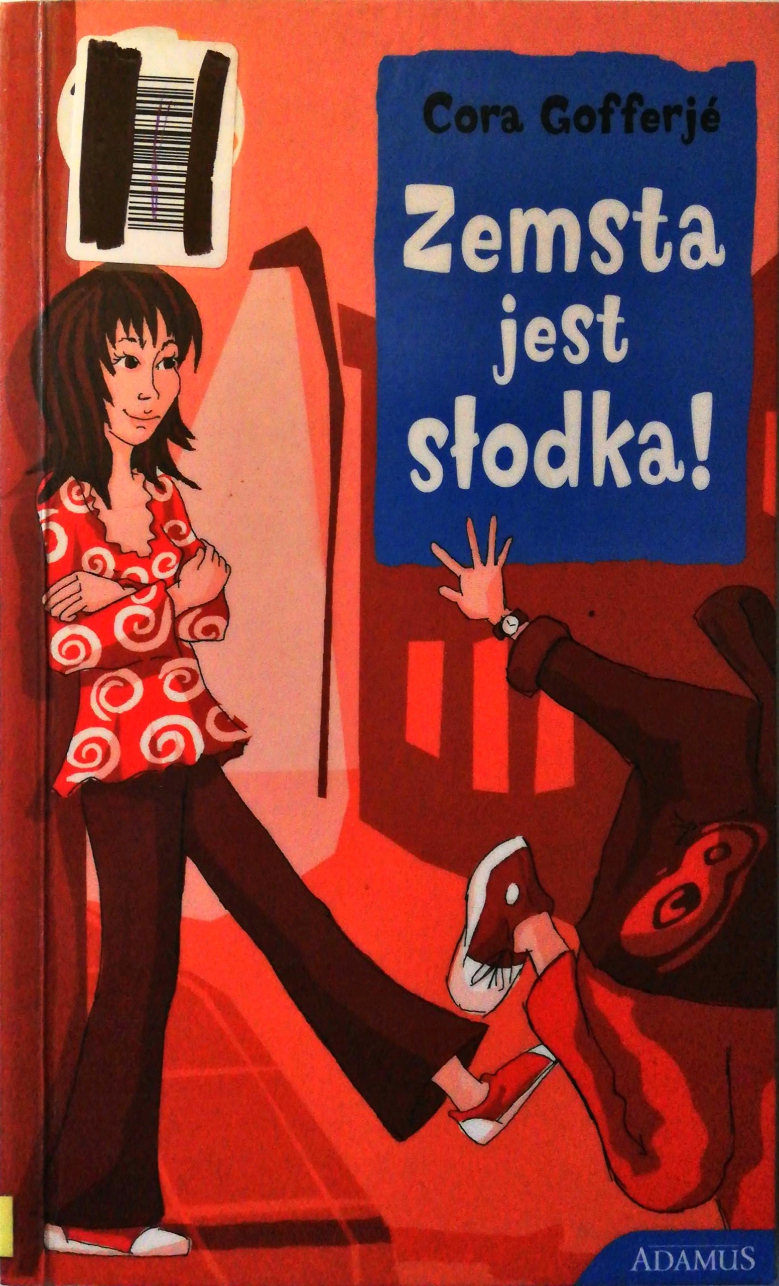 Książka - Zemsta jest słodka! Jestem sobą!