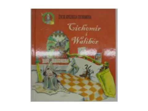Książka - Cichomir i Walibór