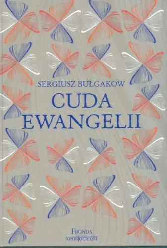 Książka - Cuda Ewangelii