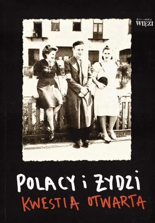 Książka - Polacy i Żydzi - Kwestia Otwarta