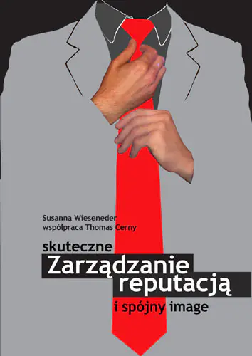 Książka - Skuteczne Zarządzanie Reputacją i Spójny Image