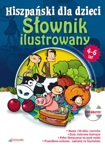 Książka - Hiszpański dla dzieci - Słownik ilustrowany 4 - 6 lat
