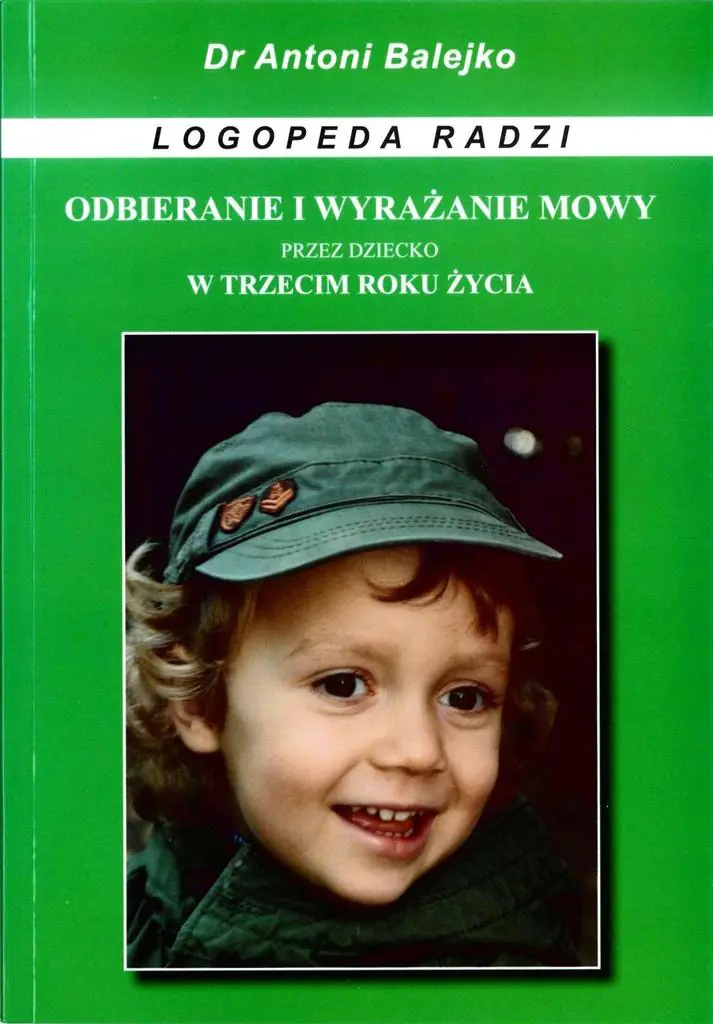 Książka - Odbieranie i wyrazanie mowy przez dziecko w 3 roku