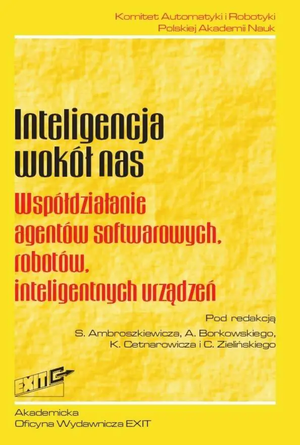 Książka - Inteligencja wokół nas. Współdziałanie agentów softwarowych, robotów, inteligentnych urządzeń
