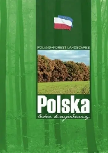 Książka - POLSKA LEŚNE KRAJOBRAZY