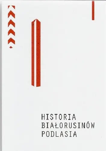 Książka - Historia Białorusinów Podlasia