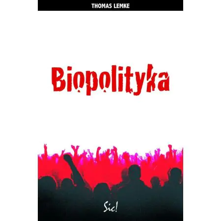 Biopolityka Thomas Lemke