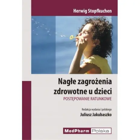 Książka - Nagłe zagrożenia zdrowotne u dzieci