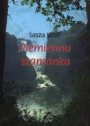 Książka - Plemienna szamanka