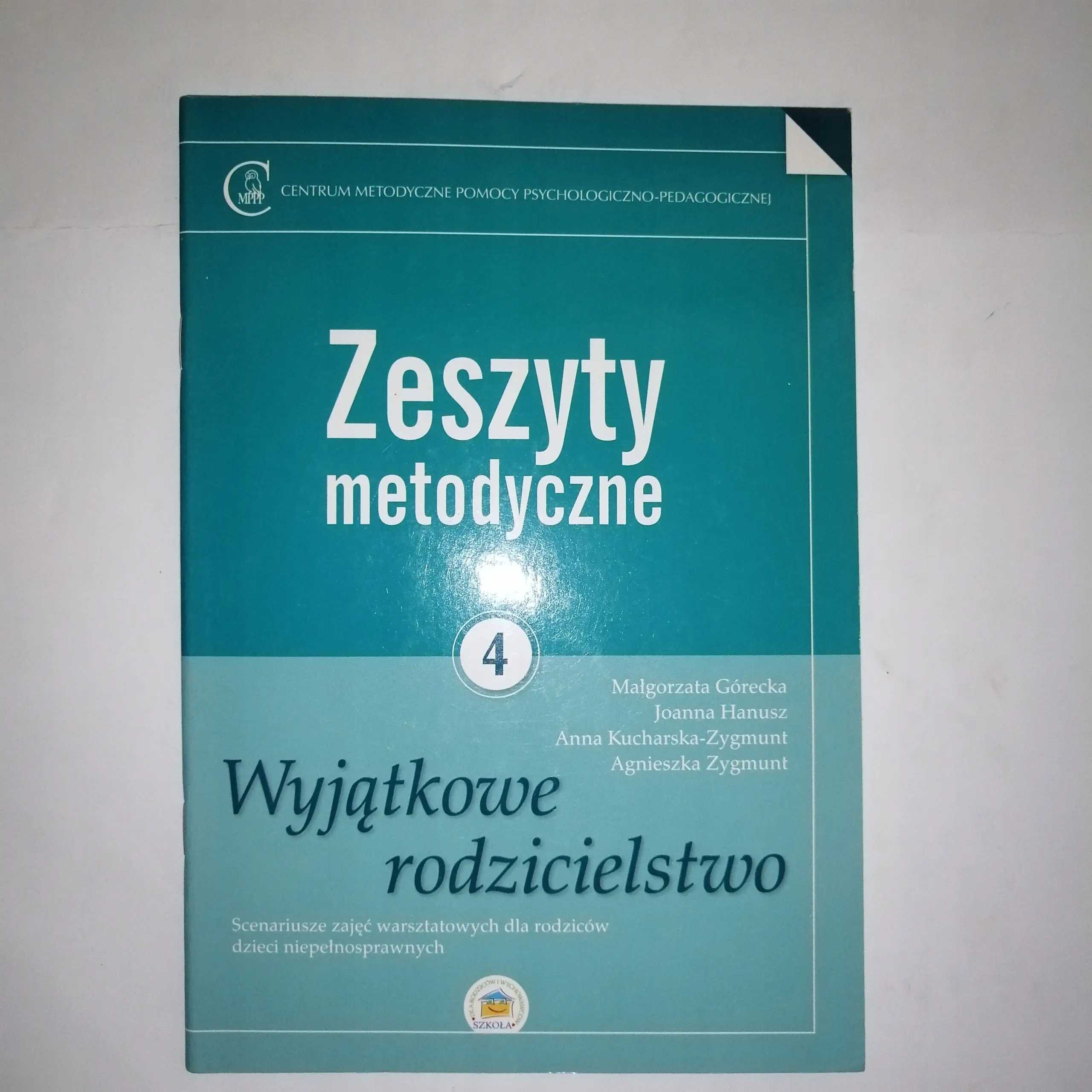 Książka - Zeszyty metodyczne wyjątkowe rodzicielstwo