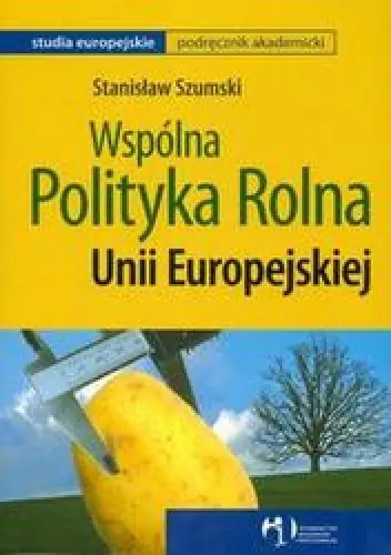 Książka - Wspólna polityka rolna UE. Outlet