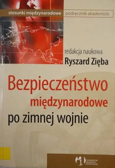Książka - Bezpieczeństwo międzynarodowe po zimnej wojnie