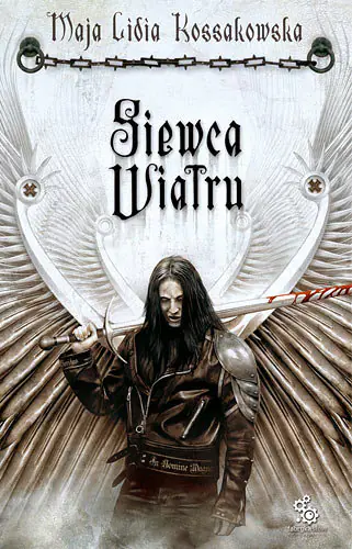 Książka - Siewca wiatru. Zastępy Anielskie. Tom 2