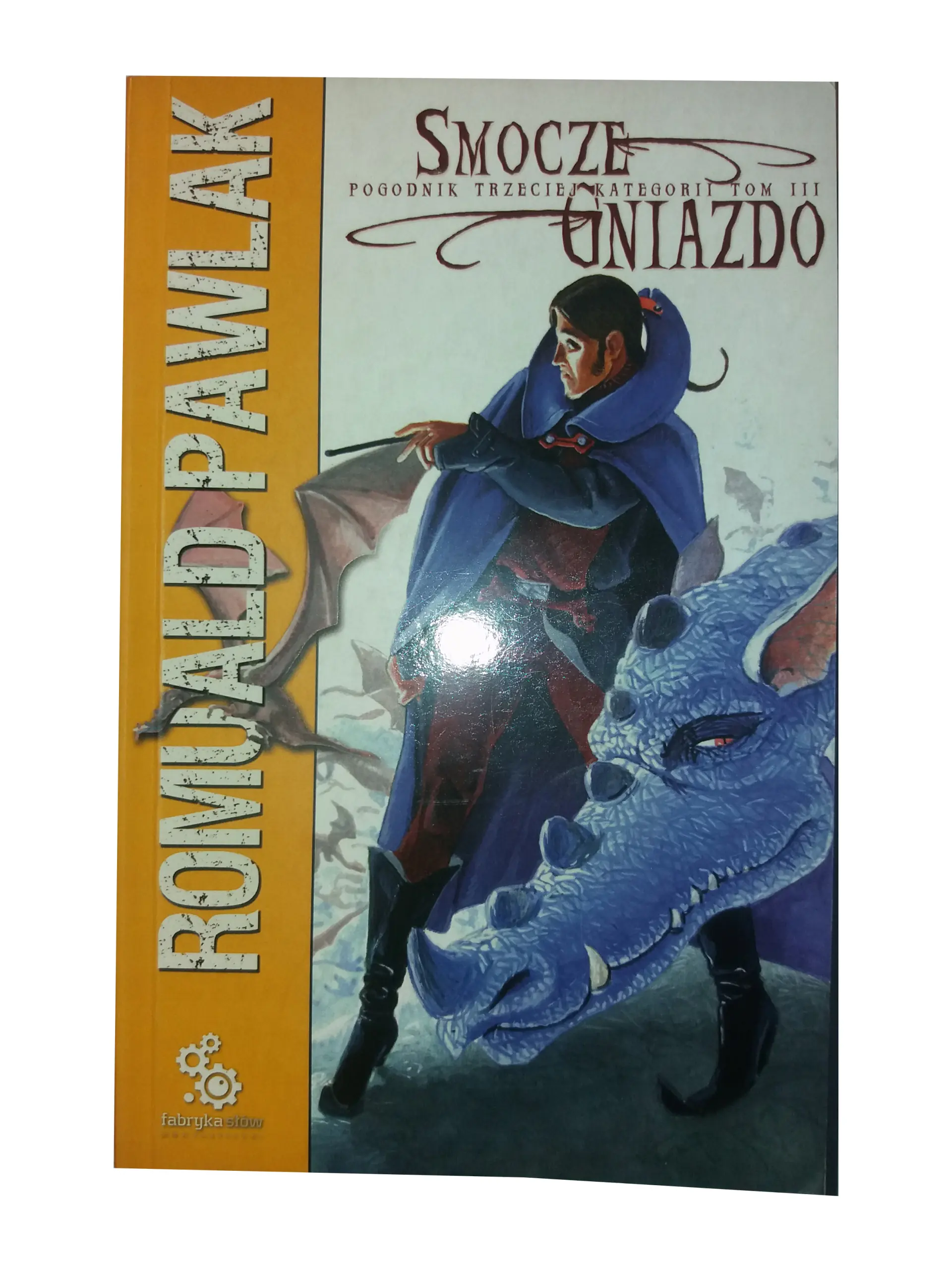 Książka - Pogodnik trzeciej kategorii. Tom 3. Smocze gniazdo