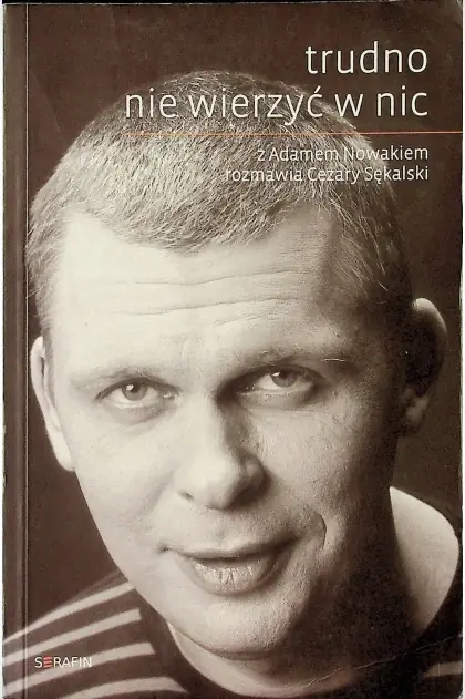 Książka - Trudno nie Wierzyć w Nic