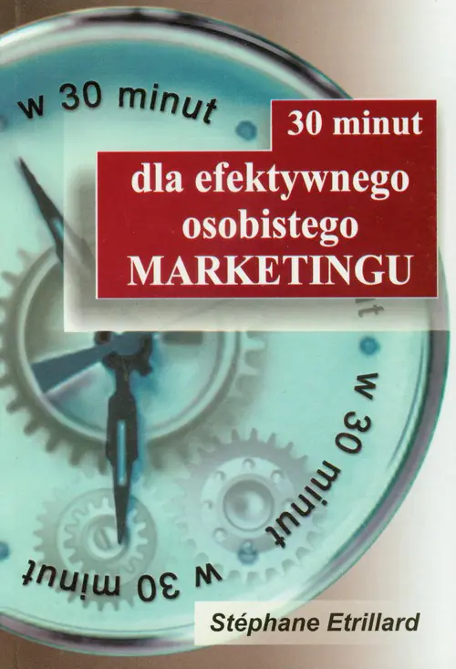 Książka - 30 minut dla efektywnego osobistego marketingu