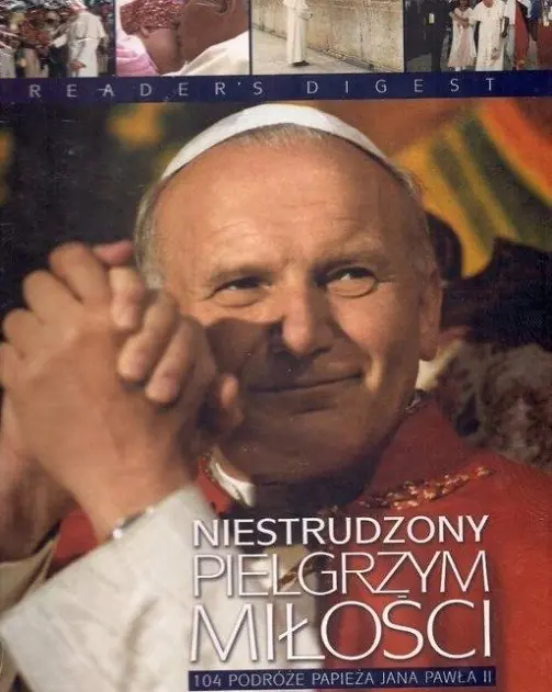 Książka - Niestrudzony pielgrzym miłości