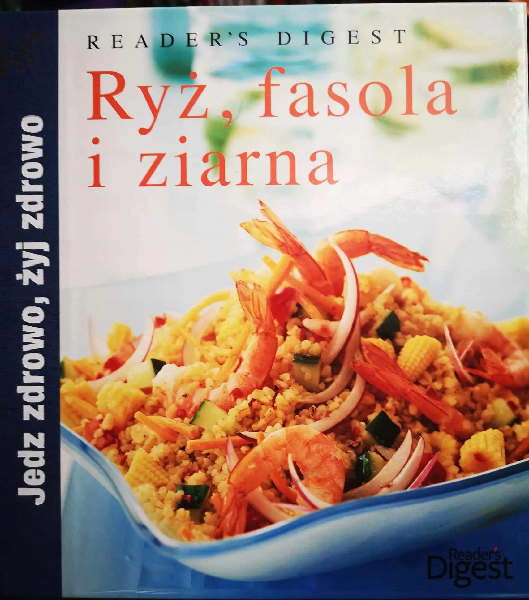 Książka - Jedz zdrowo: Ryż, fasola i ziarna