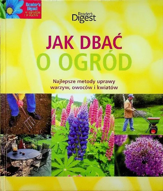 Książka - Jak dbać o ogród Pyszne jedzenie z własnego ogródka