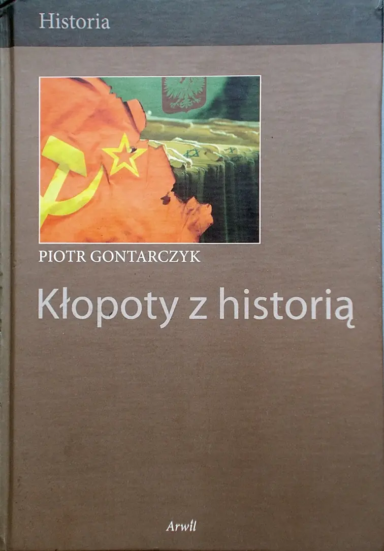 Książka - Kłopoty z historią 