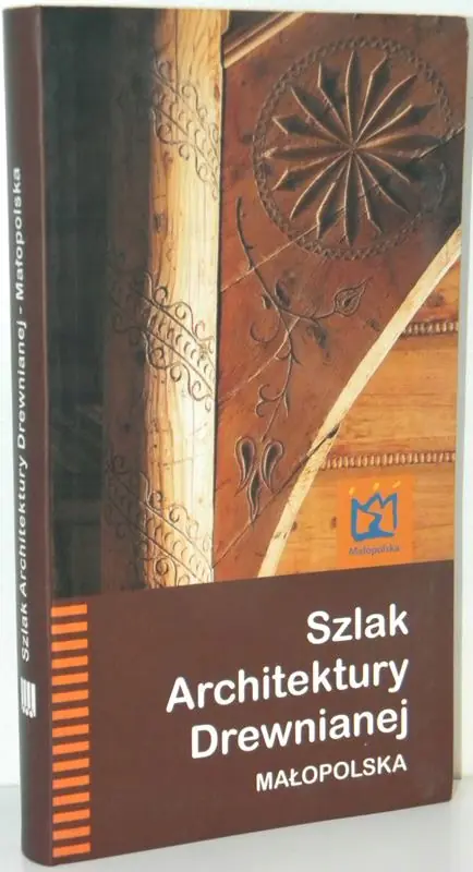 Książka - Szlak architektury drewnianej  Małopolska