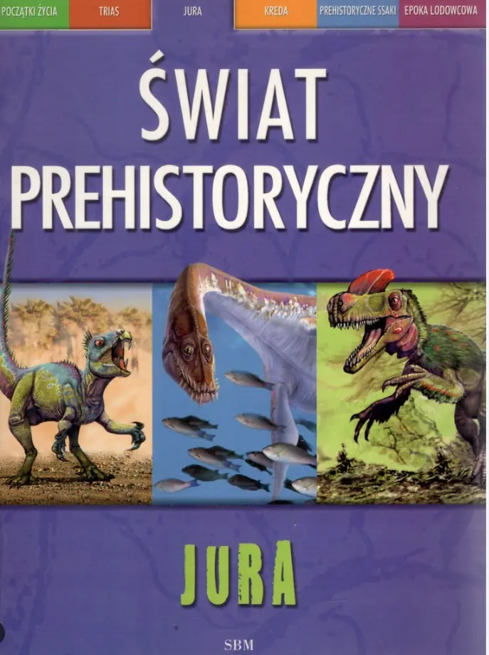 Książka - Jura. Świat prehistoryczny