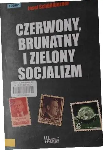 Książka - Czerwony, Brunatny i Zielony Socjalizm