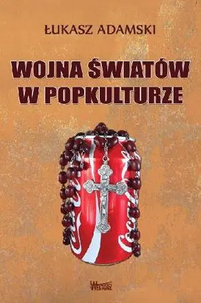 Książka - Wojna światów w popkulturze