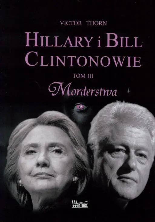 Książka - Hillary i Bill Clintonowie T.3 Morderstwa