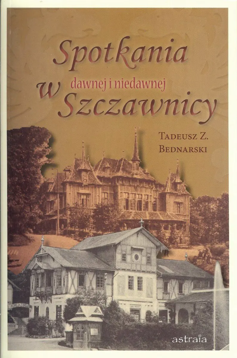 Książka - Spotkania w dawnej i niedawnej Szczawnicy