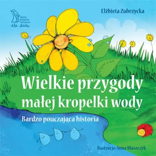 Książka - Wielkie przygody małej kropelki wody