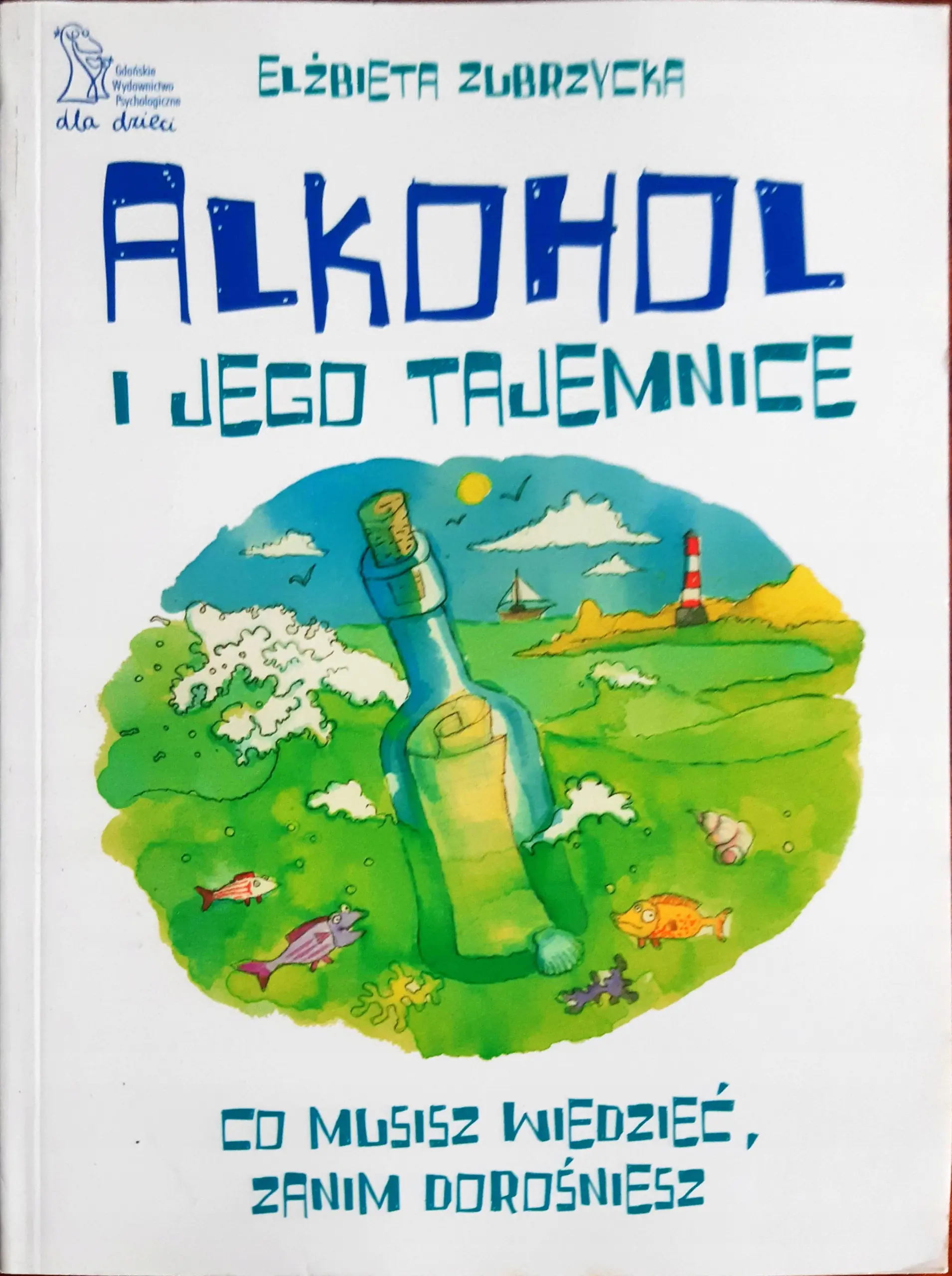 Książka - Alkohol i jego tajemnice. Co musisz wiedzieć...