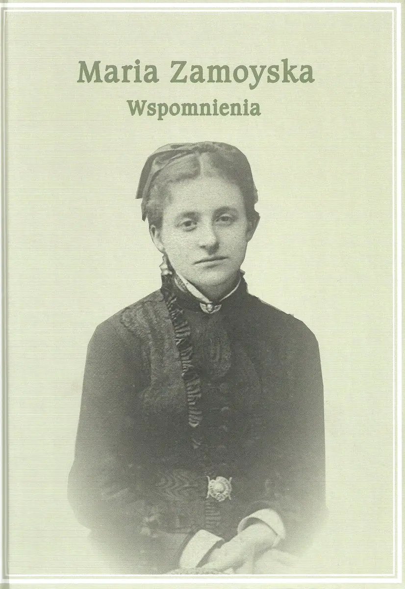 Książka - Maria Zamoyska. Wspomnienia