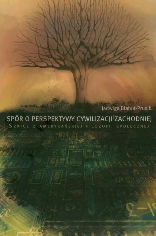 Książka - Spór o perspektywy cywilizacji zachodniej
