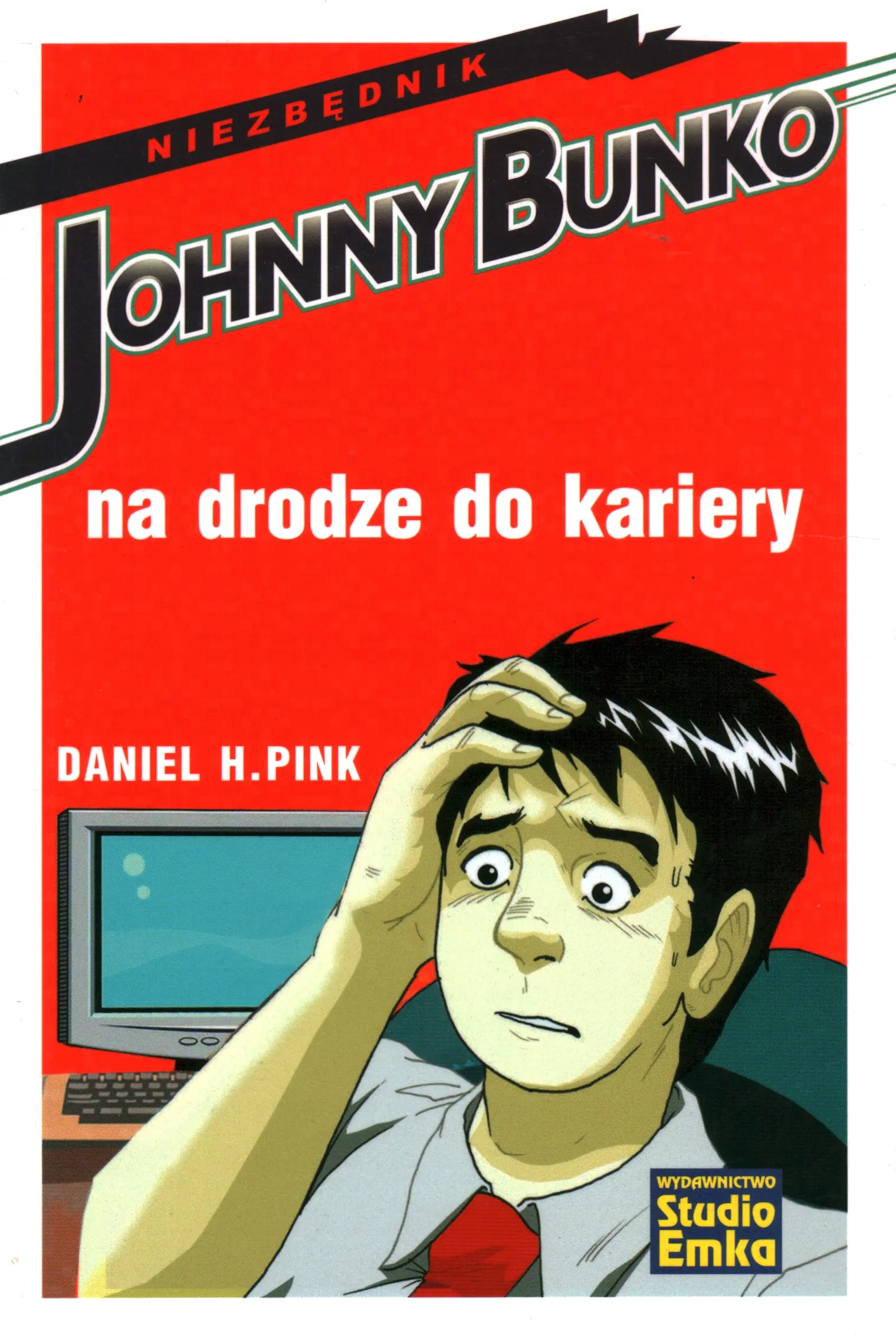 Książka - Johnny Bunko na Drodze do Kariery