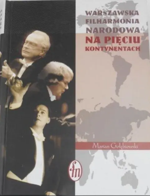 Książka - Warszawska Filharmonia Narodowa na pięciu kontynentach
