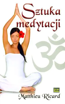 Książka - Sztuka medytacji