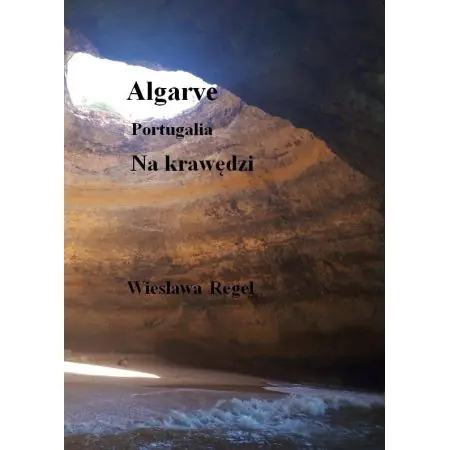 Książka - Algarve - Portugalia. Na krawędzi